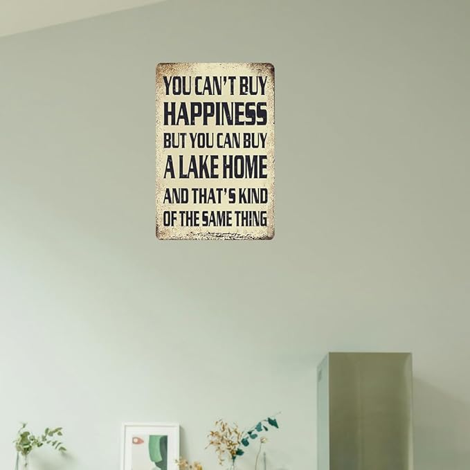 Lake House Decor Lake House Gifts Vintage Metal Tin Sign You Can't Buy Happiness But You Can Buy A Lake Home Signs Outdoor Cabin Decor Lake Life Wall Decorations