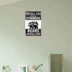 Funny Metal Tin Sign What Doesn't Kill You Will Make You Stronger Except Bears Metal Signs Retro Metal Poster Man Cave Decor For Bathroom Home Bar Office Kitchen Farm Wall Decorations 8x12 Inch