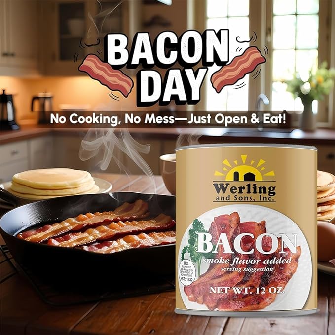 Werling Fully Cooked Canned Bacon 12 oz – Ready to Eat Smoked Bacon, Shelf Stable up to 5 Years, Long-Term Food Storage, Emergency Survival Food, Camping & Hiking Meals, Pantry Staple, No Refrigeration Required, Canned Meat, Pack of 12