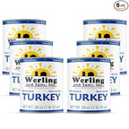 Werling & Sons Fully Cooked Canned Turkey Meat 28 Oz Heat & Eat Premium Quality Recipe Ready Canned Meat for Everyday Quick Meals, Camping, Emergency Canned Food & Survival Preparedness Pack of 6