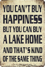 Lake House Decor Lake House Gifts Vintage Metal Tin Sign You Can't Buy Happiness But You Can Buy A Lake Home Signs Outdoor Cabin Decor Lake Life Wall Decorations