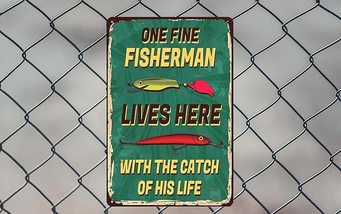 Funny Fishing Sign Fishing Gifts For Men Fishing Decor One Fine Fisherman With The Catch Of His Life Signs Man Cave Decor Retro Fishing Metal Sign Fishing Lovers Wall Decorations 8x12 Inch